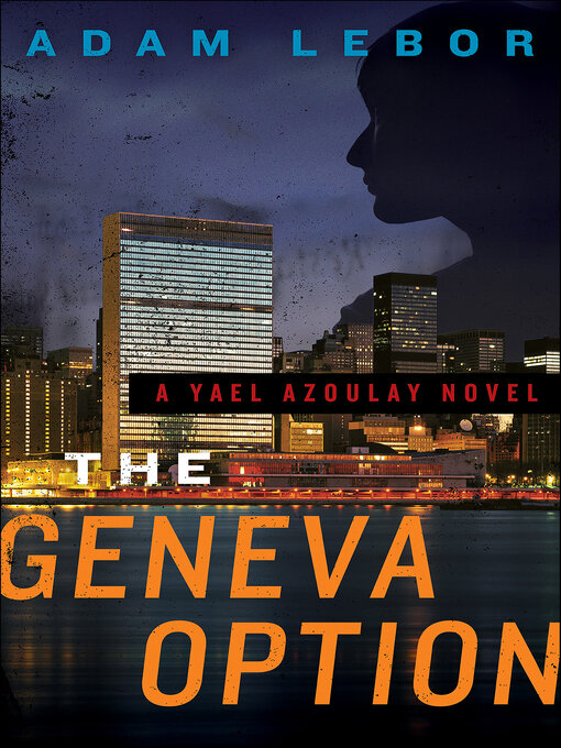 Title details for The Geneva Option by Adam LeBor - Wait list